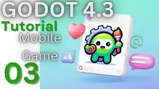 GODOT Mobile Game Tutorial (03 - Enhancing gameplay, HTML export)