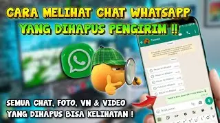 Cara Melihat Pesan WhatsApp Yang Dihapus Pengirim Terbaru 2024 ❗