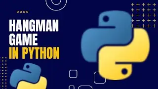 How to Build a Hangman Game in Python | Complete Beginner Tutorial