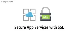 Secure App Services with SSL