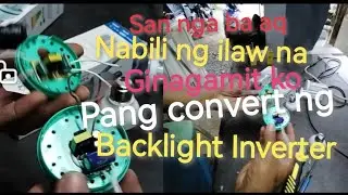 Bumili uli aq ng ilaw na gagamitin q pang convert ng backlight Inverter