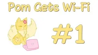 Прохождение Pom gets Wi-Fi #1 [Пёсики, матюки и гомики]