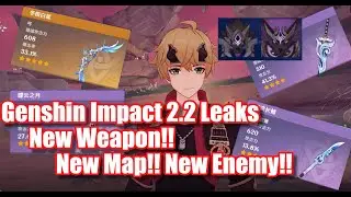 Genshin Impact 2.2 Leaks : Thoma | New Weapon | New Map | New Enemy !! Ganyu Rerun Confirm??