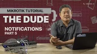 THE DUDE (NOTIFICATIONS) - MIKROTIK TUTORIAL [ENG SUB]