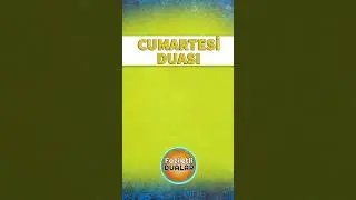 CUMARTESİ DUASI Etkili Dualar  