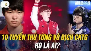 10 TUYỂN THỦ TỪNG VÔ ĐỊCH CKTG THAM DỰ CKTG 2023: HỌ LÀ AI?