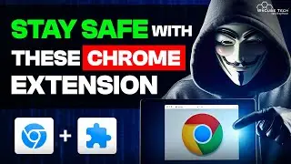 Stay Safe with This Chrome Extension [2024] | These Extensions Are Useful!