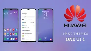 ONE UI 4 THEME para tu HUAWEI - EMUI 9.1, 10, 10.1 & 11