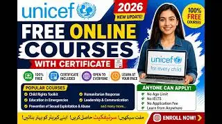 UNICEF Free Online Courses 2026 | Free Certificate | Apply Online | No IELTS | Anyone Can Apply