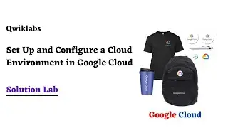 Set Up and Configure a Cloud Environment in Google Cloud | Google Cloud Facilitator Program 2022