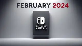 10 Exciting New Games Coming to Nintendo Switch in February 2024 | New Games on Nintendo Switch 2024
