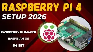 Raspberry Pi 4 Setup (2026)