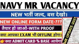 Navy mr vacancy 2021, navy mr new vacancy 2021, navy mr new online form date update 2021, navy mr