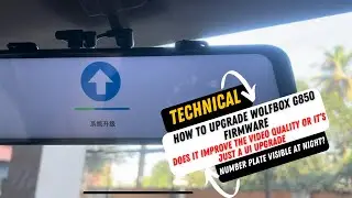 Wolfbox G850 Firmware Upgrade | Does it improve the video quality or it’s just a UI Upgrade | How To