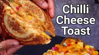 Chilli CheeseToast | चिल्ली चीज टोस्ट | | Chef :Panki 👨‍🍳