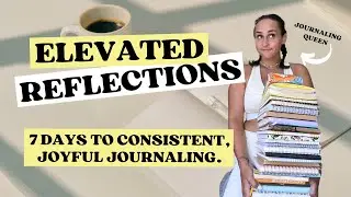 why you suck at journaling + how to fix it | 7 Day Journaling Challenge
