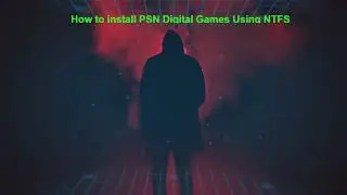 How to install PS3 Digital Games Using NTFS