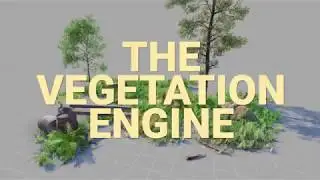 The Vegetation Engine | First Trailer