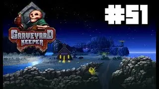 Graveyard Keeper Gameplay Walkthrough PART 51 - Mead