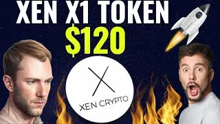 XEN CRYPTO X1 CHAIN TOKEN TO HIT $120