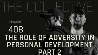 The Role Of Adversity In Personal Development part 2 | A Conversation On The Collective