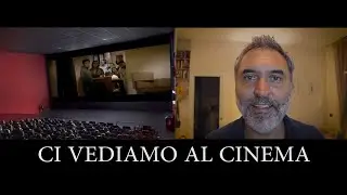 CI VEDIAMO AL CINEMA