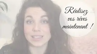 REALISEZ VOS REVES MAINTENANT !!!