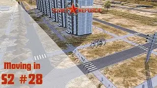 Workers and Resources Soviet Republic lets play, guide Season 2 EP. 28: Moving in.