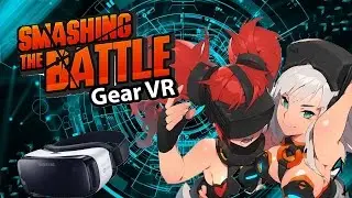 Samsung Gear VR Review: Smashing The Battle