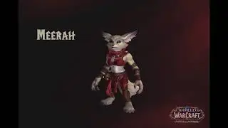 WoW BFA: Meerah Voice Over