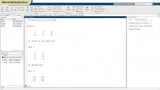 ENGT 509 9-4   Multiplying Non Square Matrices   MATLAB
