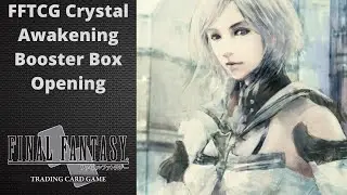 FFTCG Crystal Awakening Booster Box Opening Part 1