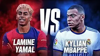 Real Madrid vs Barcelona and Mbappe vs Lamine Yamal