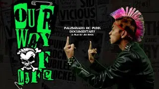 OUR WAY OF LIFE. A DOCUMENTARY OF PALEMBANG HARDCORE PUNK SCENE.