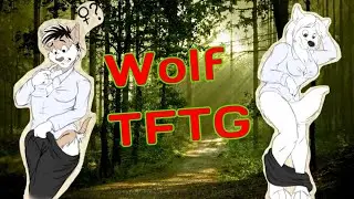 Wolf Transformation / Wolf TFTG