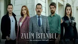 Zalim İstanbul dizi Müzikleri   Hain