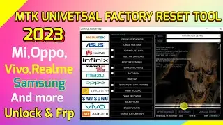 MTK UNIVERSAL FACTORY RESET TOOL 2023//FREE TO ALL.MI OPPO VIVO REALME SAMSUNG AND MORE UNLOCK TOOL.
