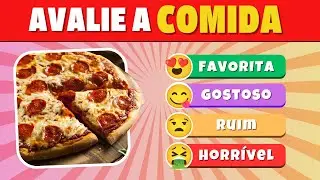 ✅ Avalie 50 Delícias, de Favorita a Horrível! | QUIZ de Avaliar Comida! 🍕🍔