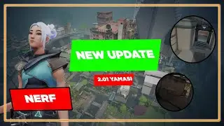 VALORANT 2.01 GÜNCELLEME / JETT NERF! SPLİT DEĞİŞTİ!