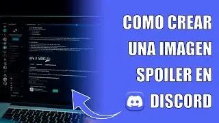 Discord: Como Hacer una Imagen Spoiler y Texto Spoiler