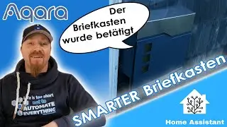 BRIEFKASTEN SMART MACHEN mit Aqara Vibrationssensor | Home Assistant