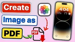How to Create Image as PDF on iPhone? Save ANY Image as PDF on iPhone