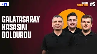 Liverpool maçı sayesinde Galatasaray'ın kasasına ne kadar girdi? | Ilgaz, Sinan, Berk #5