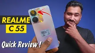 Realme C55 Retail Unit ! Hands On & Quick Review ! Worth It ? Best Camera Phone Under 11000 ?