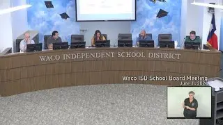 Waco ISD School Board Meeting from June 11, 2024