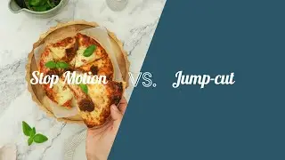 Recipe Jump-cut vs. Stop Motion // Myer