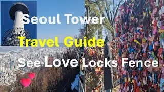 Namsan Cable Car Ride & N Seoul Tower Adventure – The Ultimate Seoul Experience 