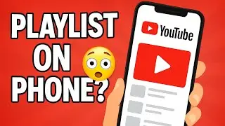 How to Create a YouTube Playlist on Your Phone (No Laptop Needed)