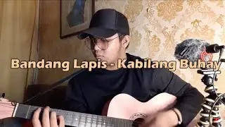 Kabilang Buhay - Bandang Lapis Acoustic Cover By Ralph Michael Cruz