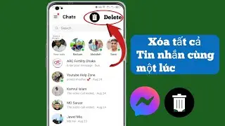 Cách xóa tất cả tin nhắn trên Facebook Messenger cùng một lúc 2024 |